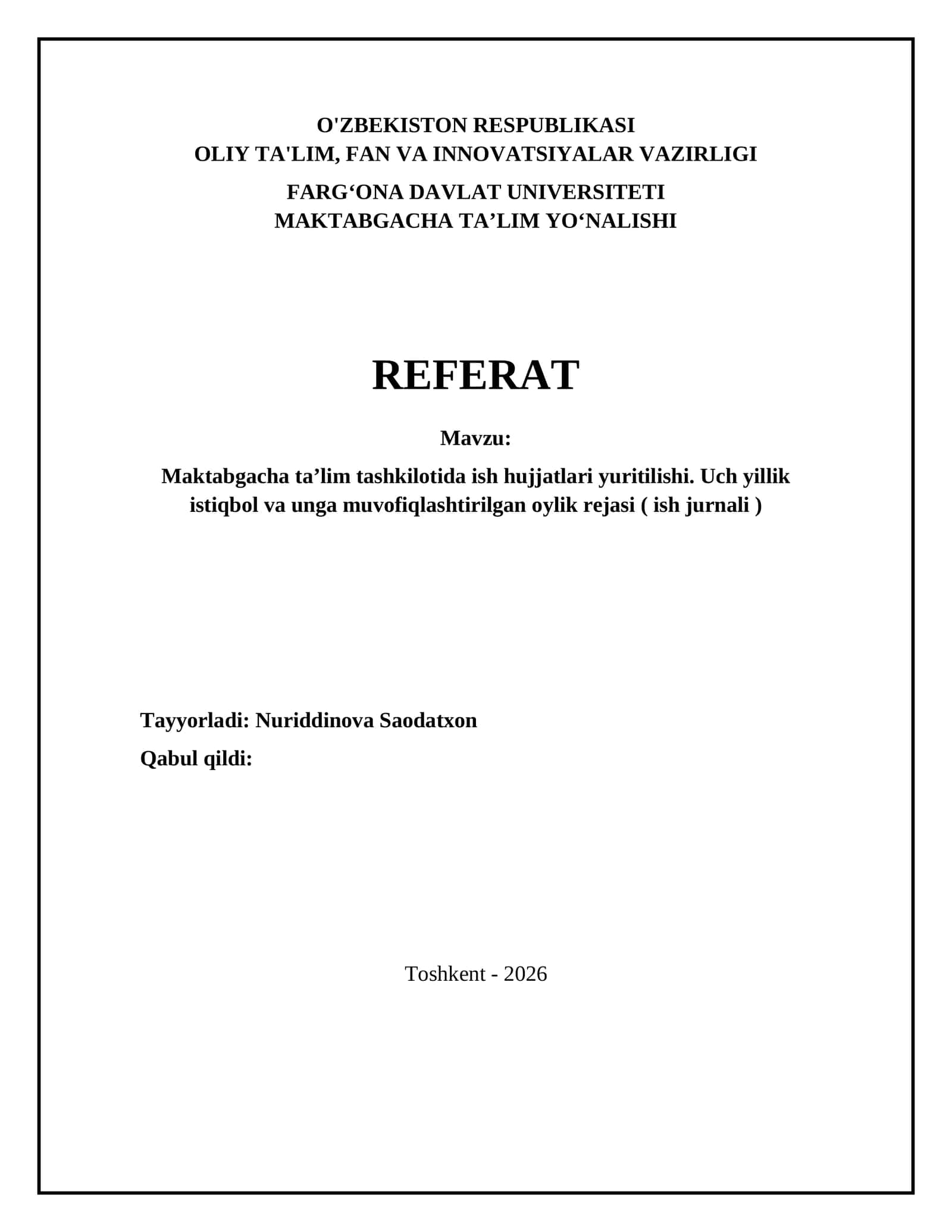Maktabgacha taʼlim tashkilotida ish hujjatlari yuritilishi. Uch yillik istiqbol va unga muvofiqlashtirilgan oylik rejasi ( ish jurnali )