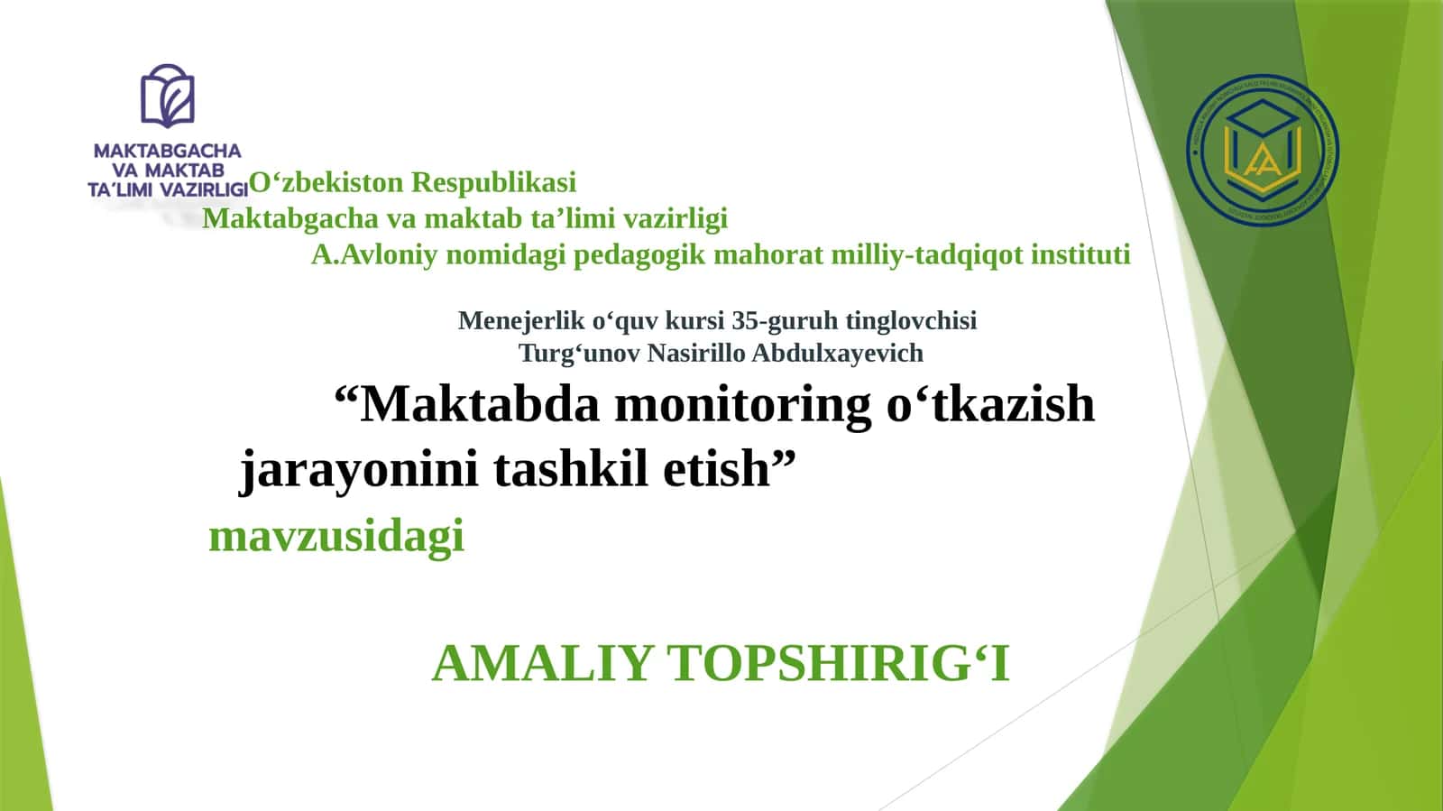 Maktabda monitoring o‘tkazish jarayonini tashkiletish