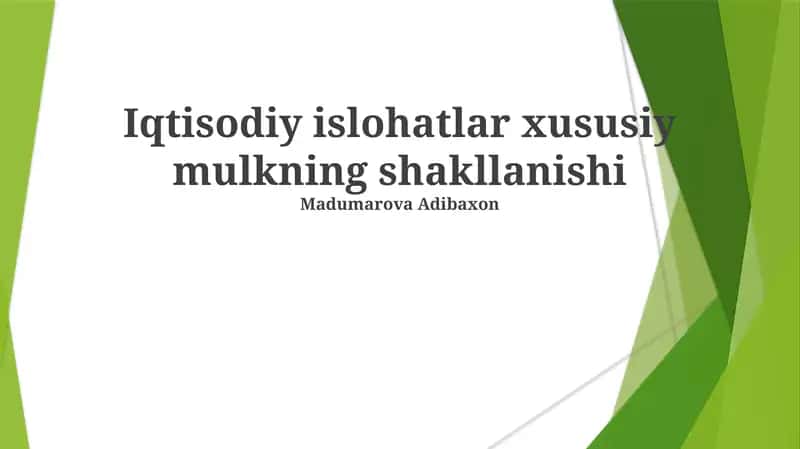 Iqtisodiy islohatlar xususiy mulkning shakllanishi