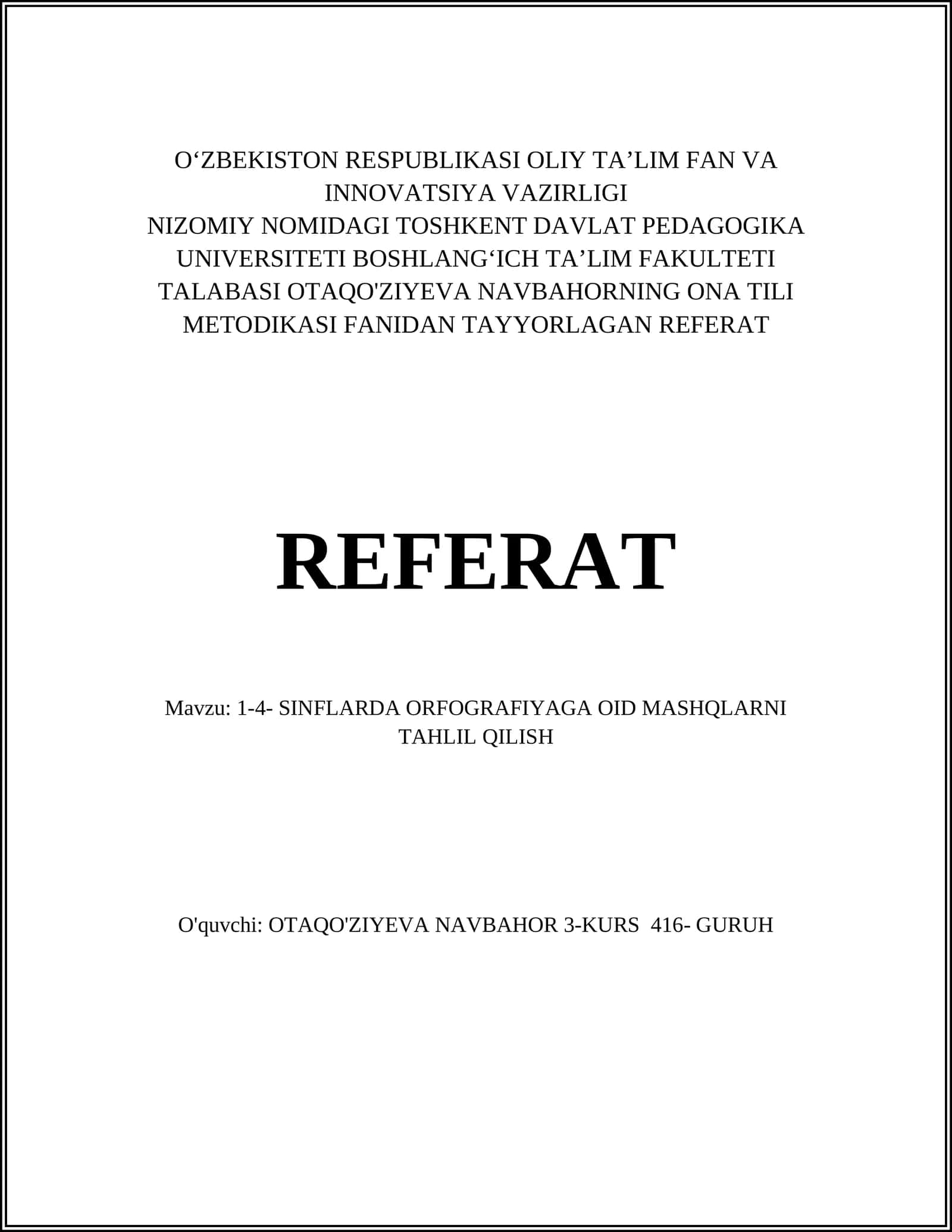 NAVBAHORNING ONA TILI METODIKASI FANIDAN TAYYORLAGAN REFERAT