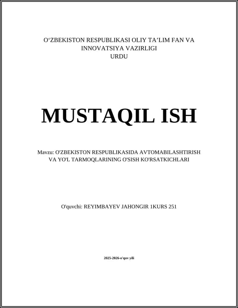 O'ZBEKISTON RESPUBLIKASIDA AVTOMABILASHTIRISH VA YO'L TARMOQLARINING O'SISH KO'RSATKICHLARI