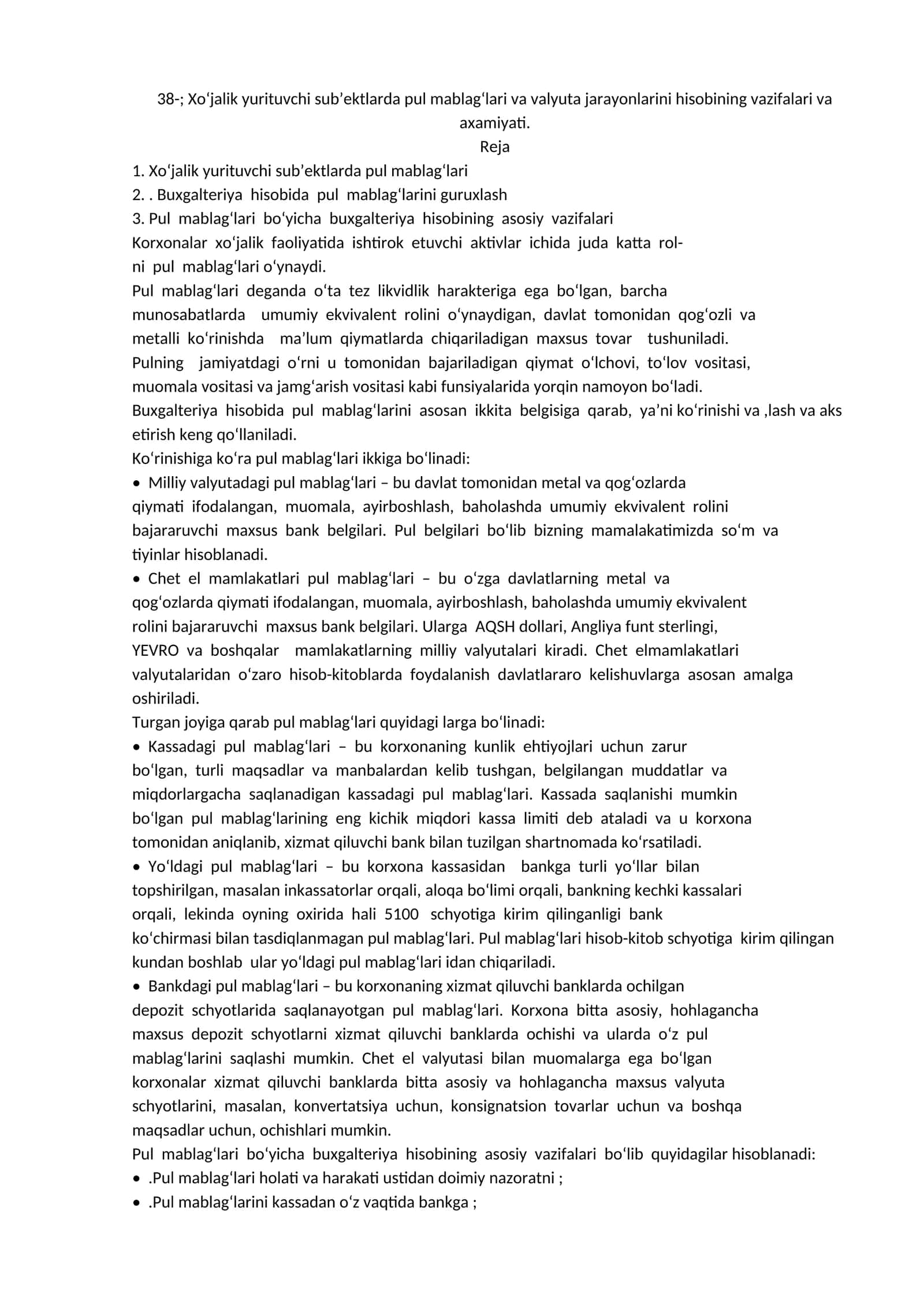 Xo‘jalik yurituvchi sub’ektlarda pul mablag‘lari va valyuta jarayonlarini hisobining vazifalari va axamiyati