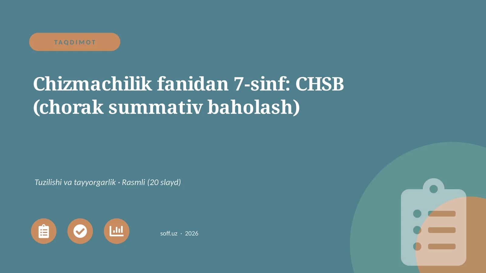 Chizmachilik fanidan 7-sinf: CHSB (chorak summativ baholash)