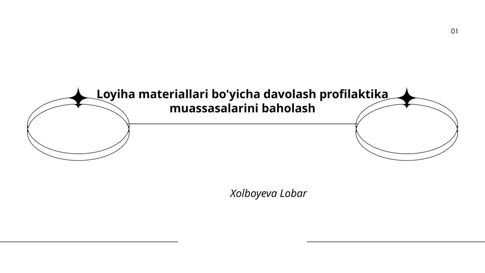 Loyiha materiallari bo'yicha davolash profilaktika muassasalarini baholash