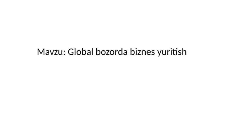 Global bozorda biznes yuritish