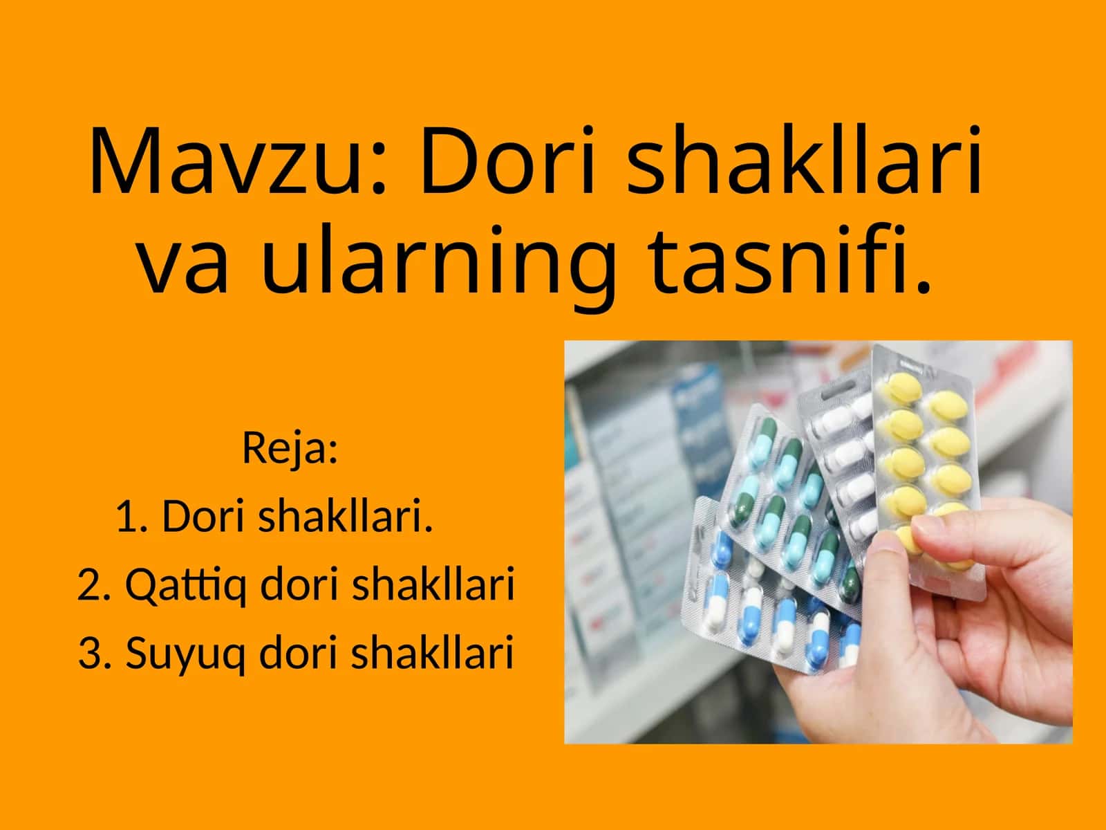 Dorishakllari va ularning tasnifi