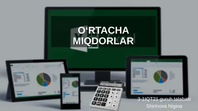 O‘rtachamiqdorlarning mohiyati va ahamiyati