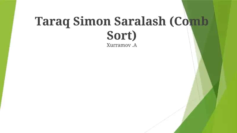 Taraq Simon Saralash (Comb Sort)