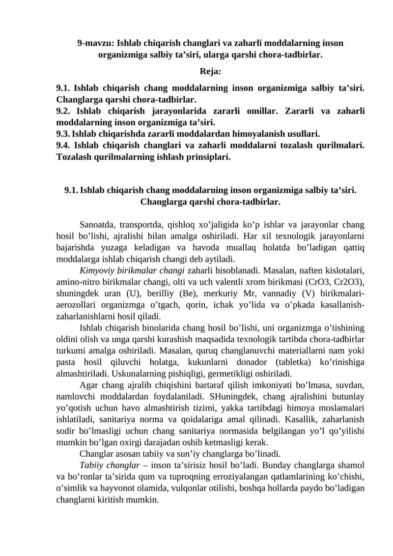 Ishlab chiqarish changlari va zaharli moddalarning inson organizmiga salbiy ta’siri, ularga qarshi chora-tadbirlar.