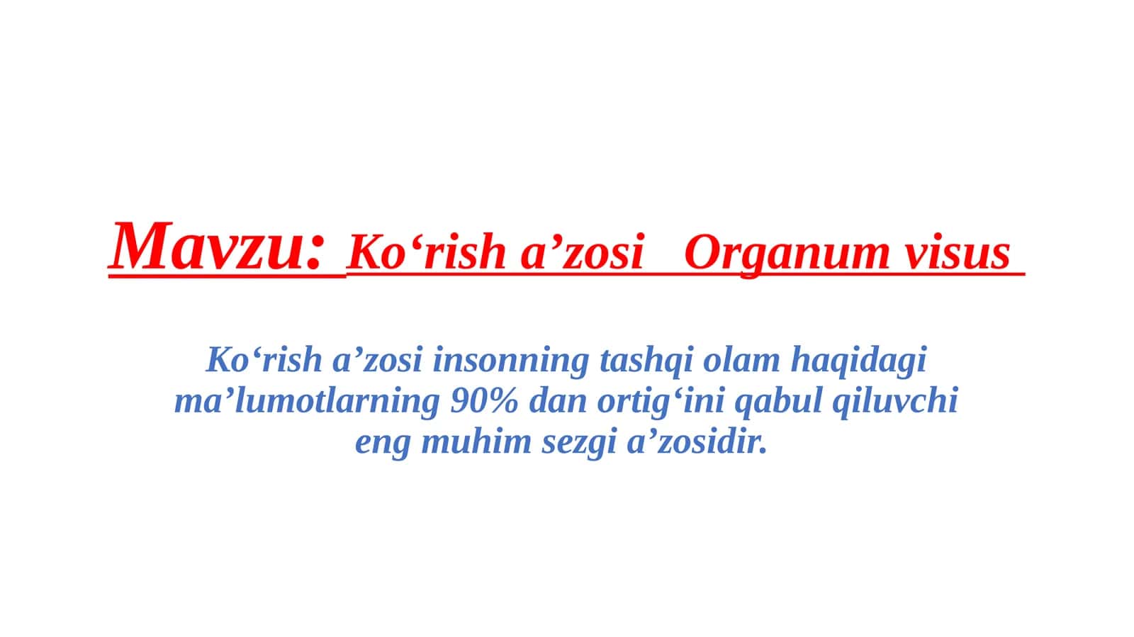 Koʻrisha’zosiOrganumvisus