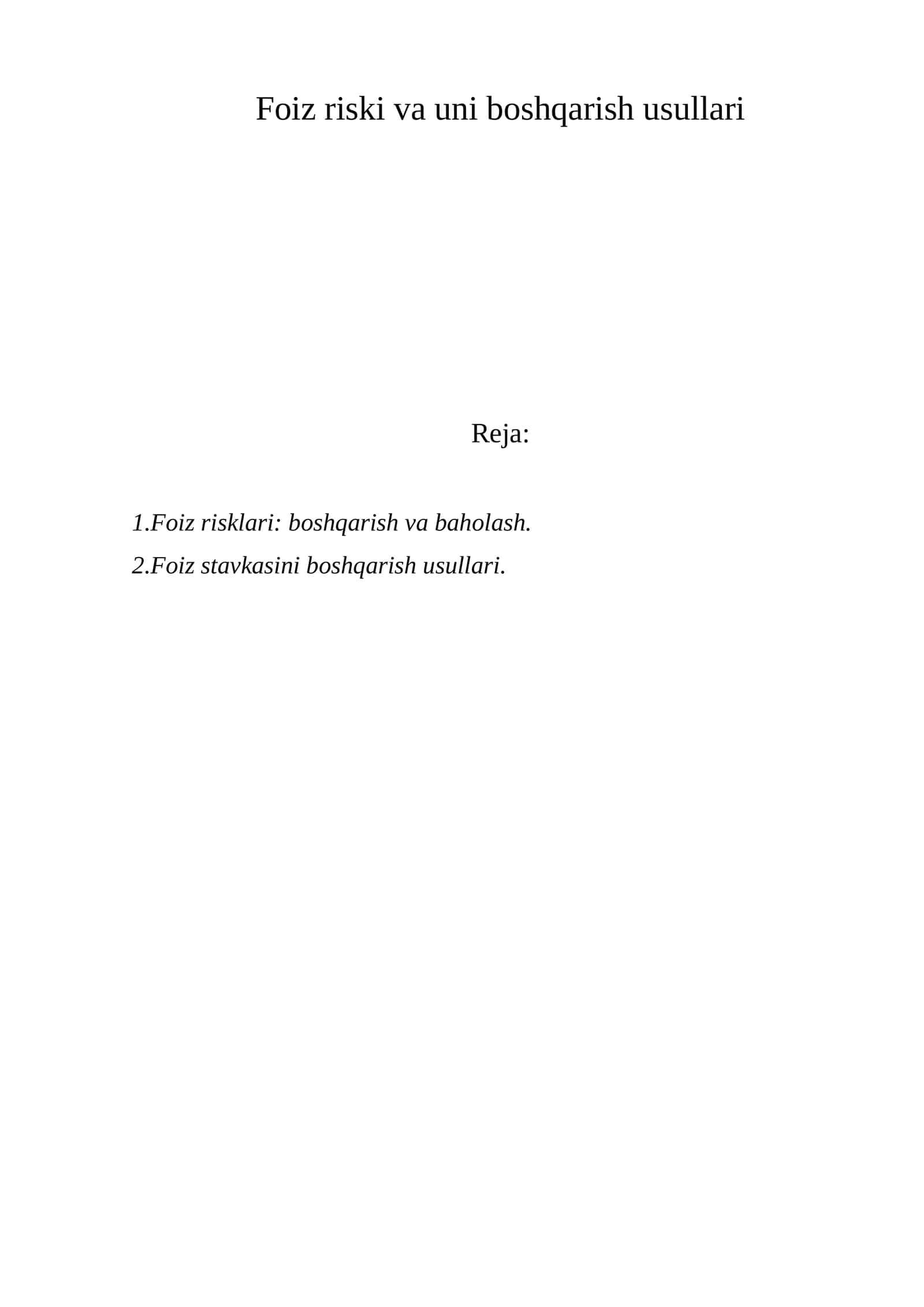 Foiz riski va uni boshqarish usullari