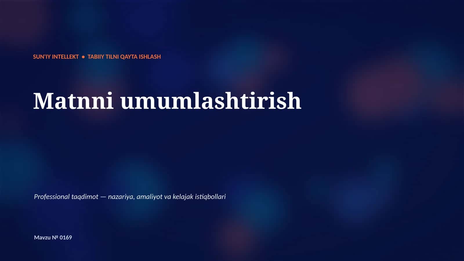 SUN'IY INTELLEKT • TABIIY TILNI QAYTA ISHLASH