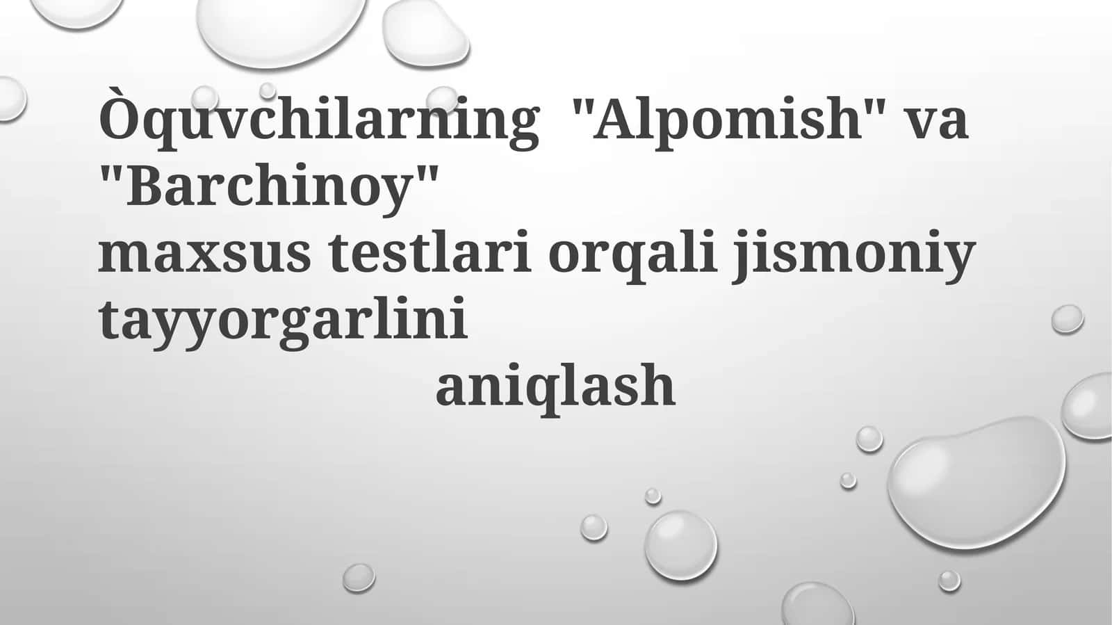 "Alpomish" va "Barchinoy" maxsustestlari