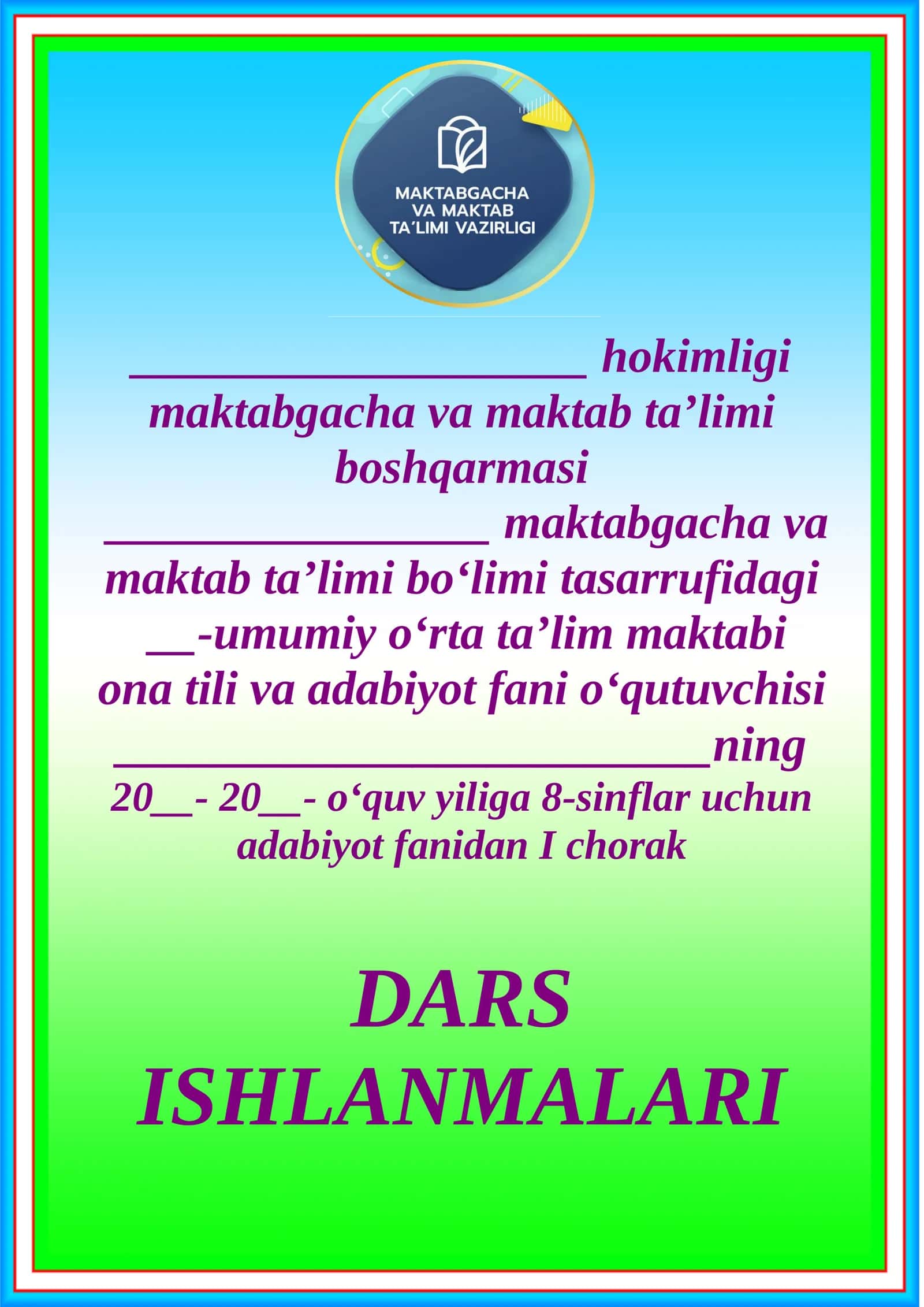 Adabiyot fanidan I chorak DARS ISHLANMALARI