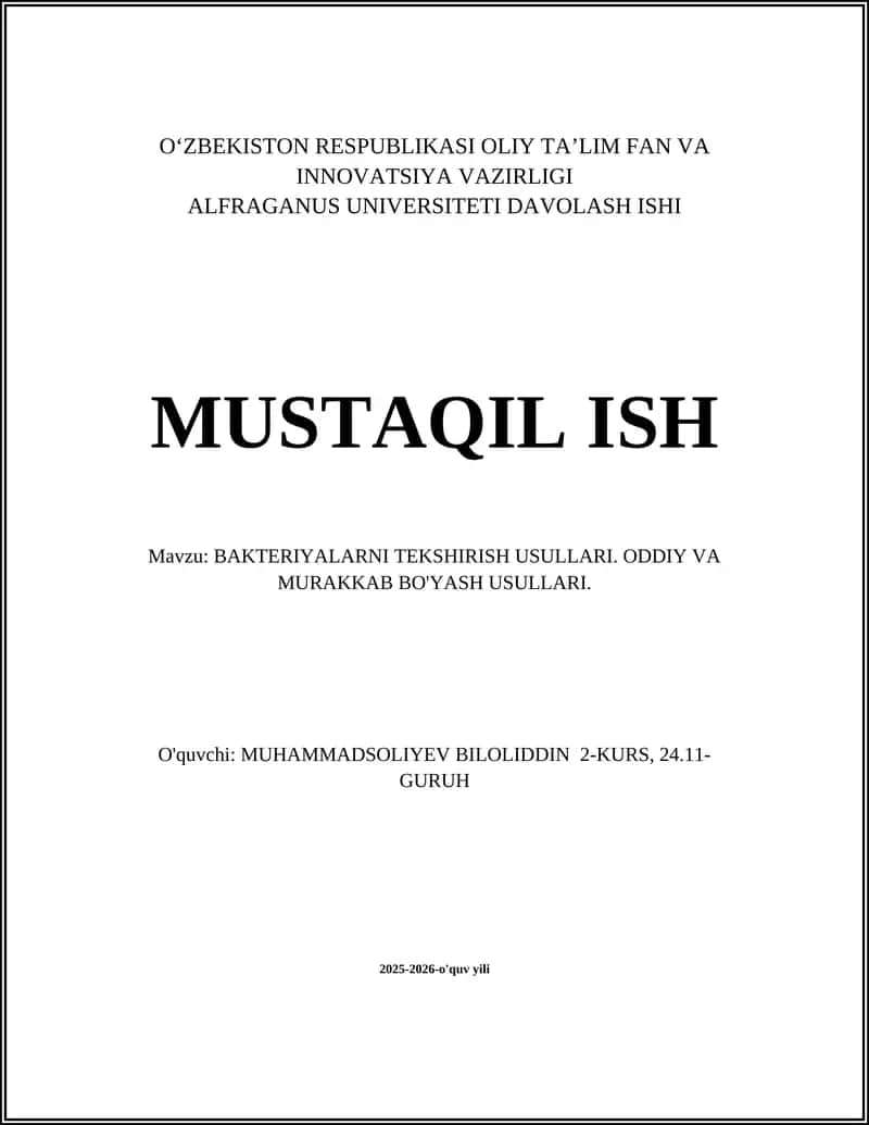 BAKTERIYALARNI TEKSHIRISH USULLARI. ODDIY VA MURAKKAB BO'YASH USULLARI