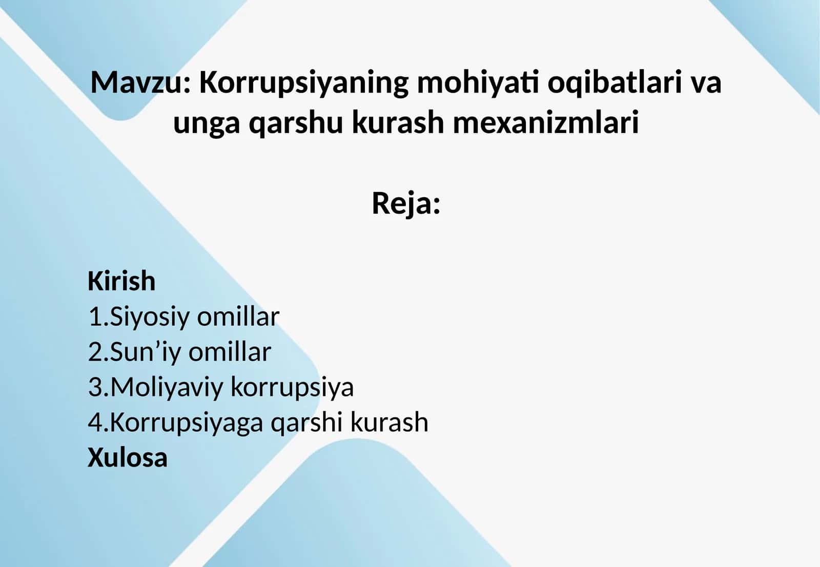 Korrupsiyaning mohiyati oqibatlari va unga qarshu kurash mexanizmlari