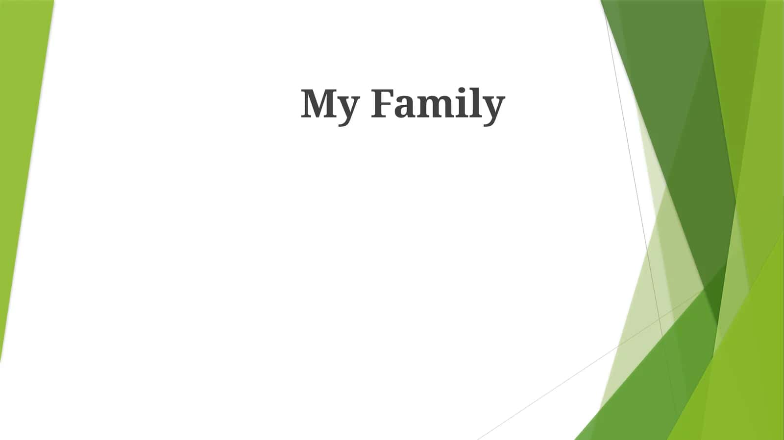 My Family
