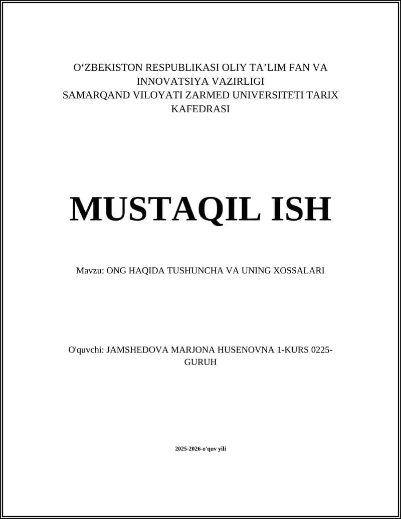 ONG HAQIDA TUSHUNCHA VA UNING XOSSALARI