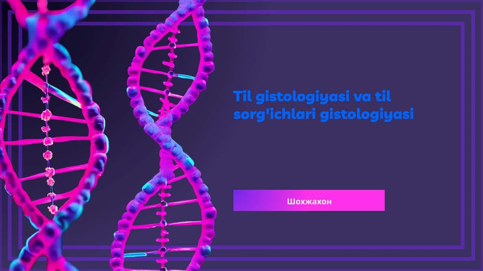 Til gistologiyasi va til sorg'ichlari gistologiyasi