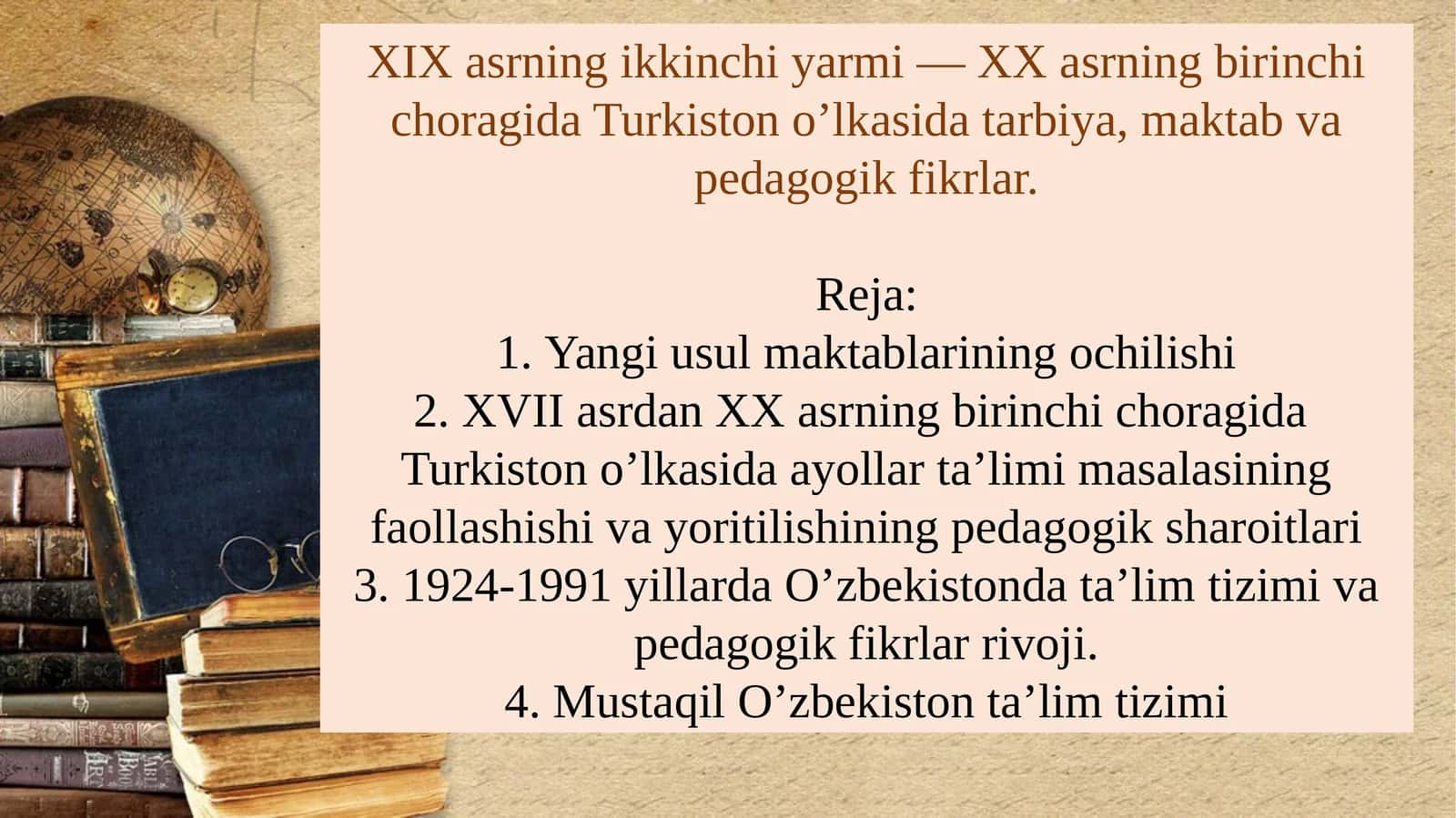 Turkiston o'lkasi tarbiya va maktab pedagogik fikrlari
