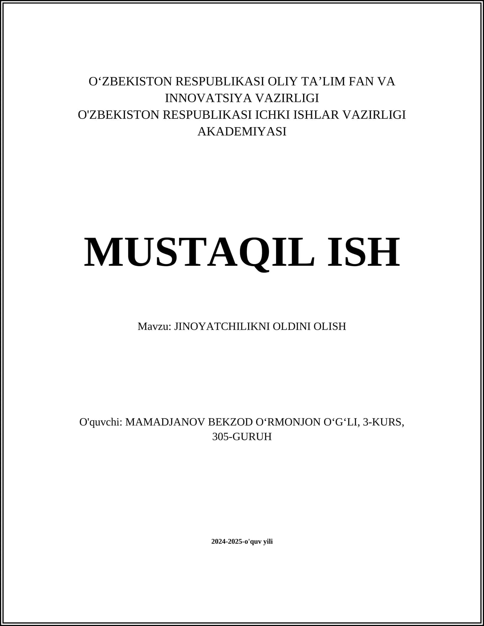 JINOYATCHILIKNI OLDINI OLISH
