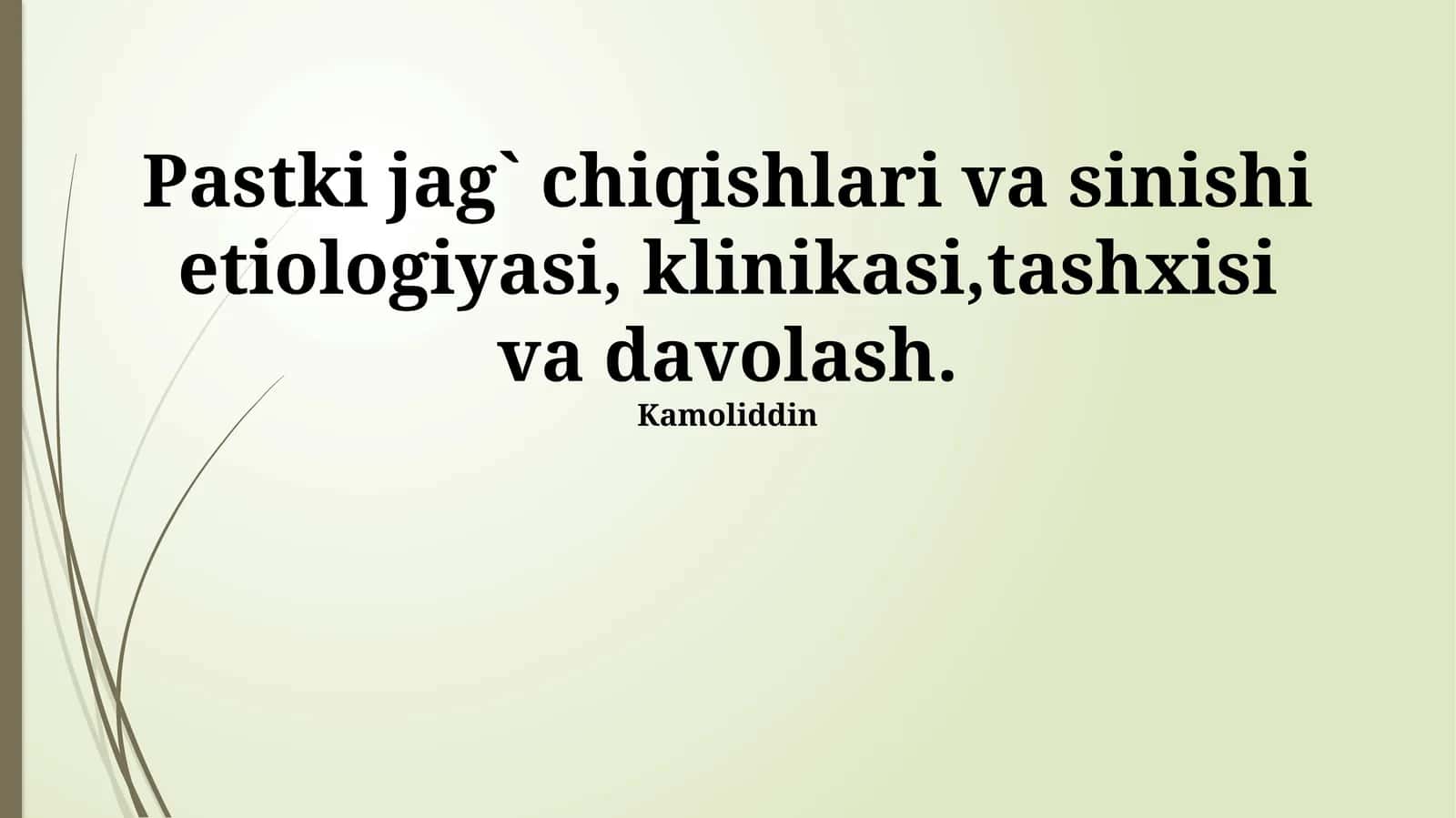 Pastki Jag' Sinishlarining Diagnostikasi va Davolash