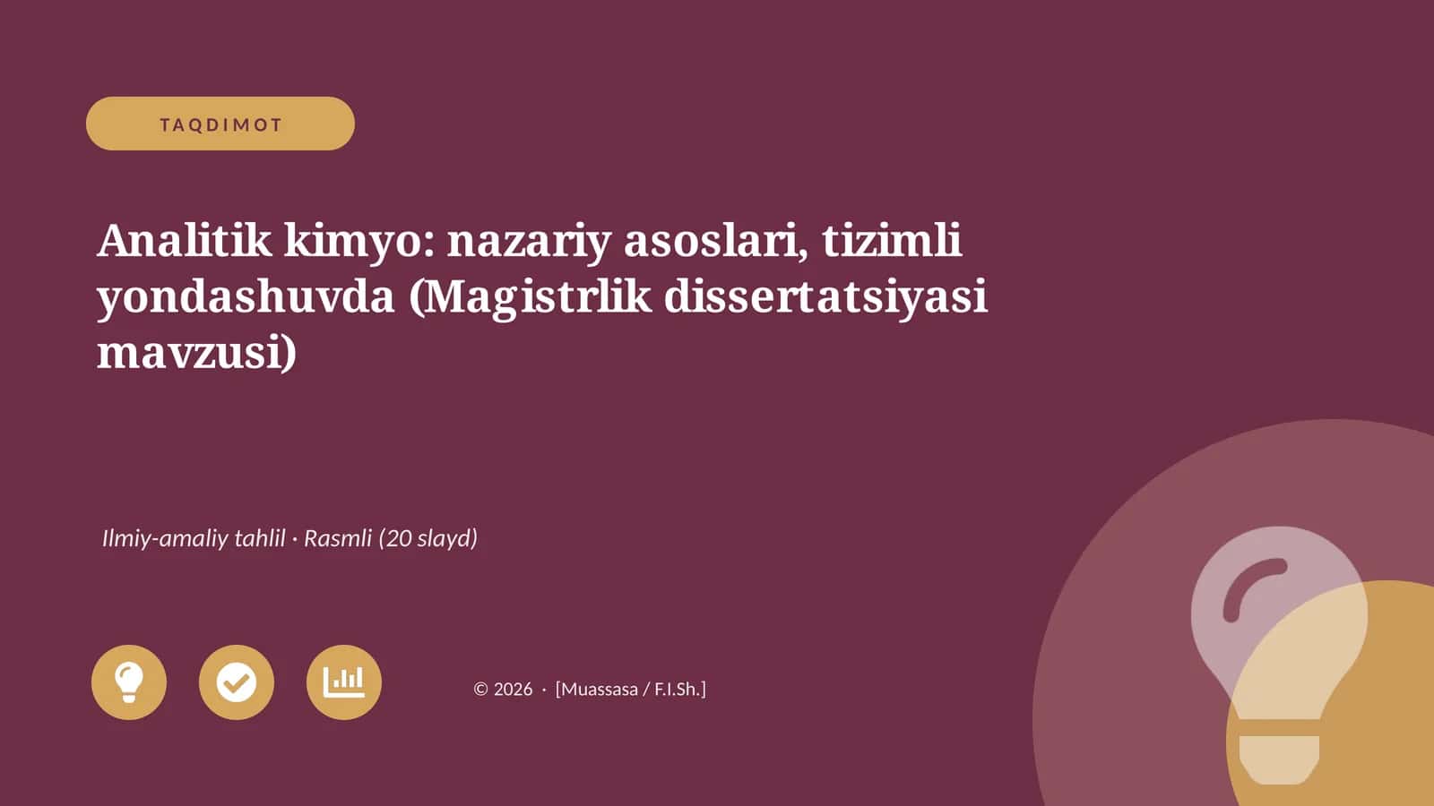 Analitik kimyo: nazariy asoslari, tizimli yondashuvda (Magistrlik dissertatsiyasi mavzusi)