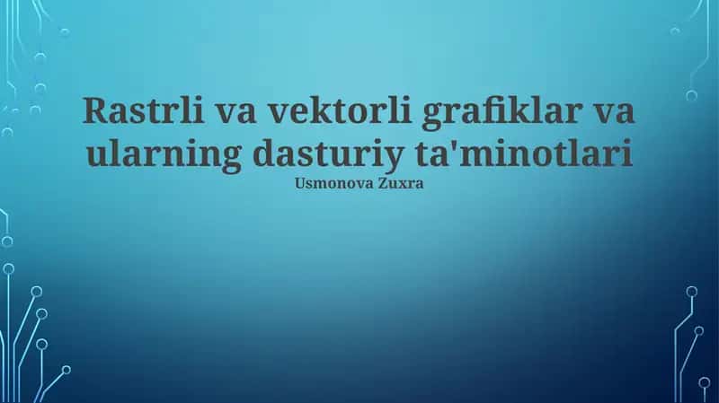 Raster Grafikalarni Tahrirlash Dasturlari