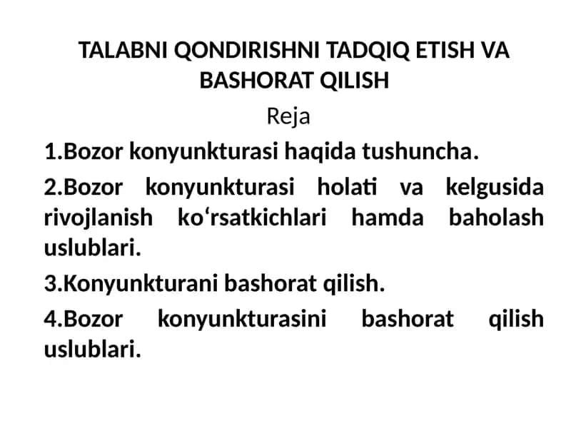 TALABNI QONDIRISHNI TADQIQETISH VA BASHORAT QILISH