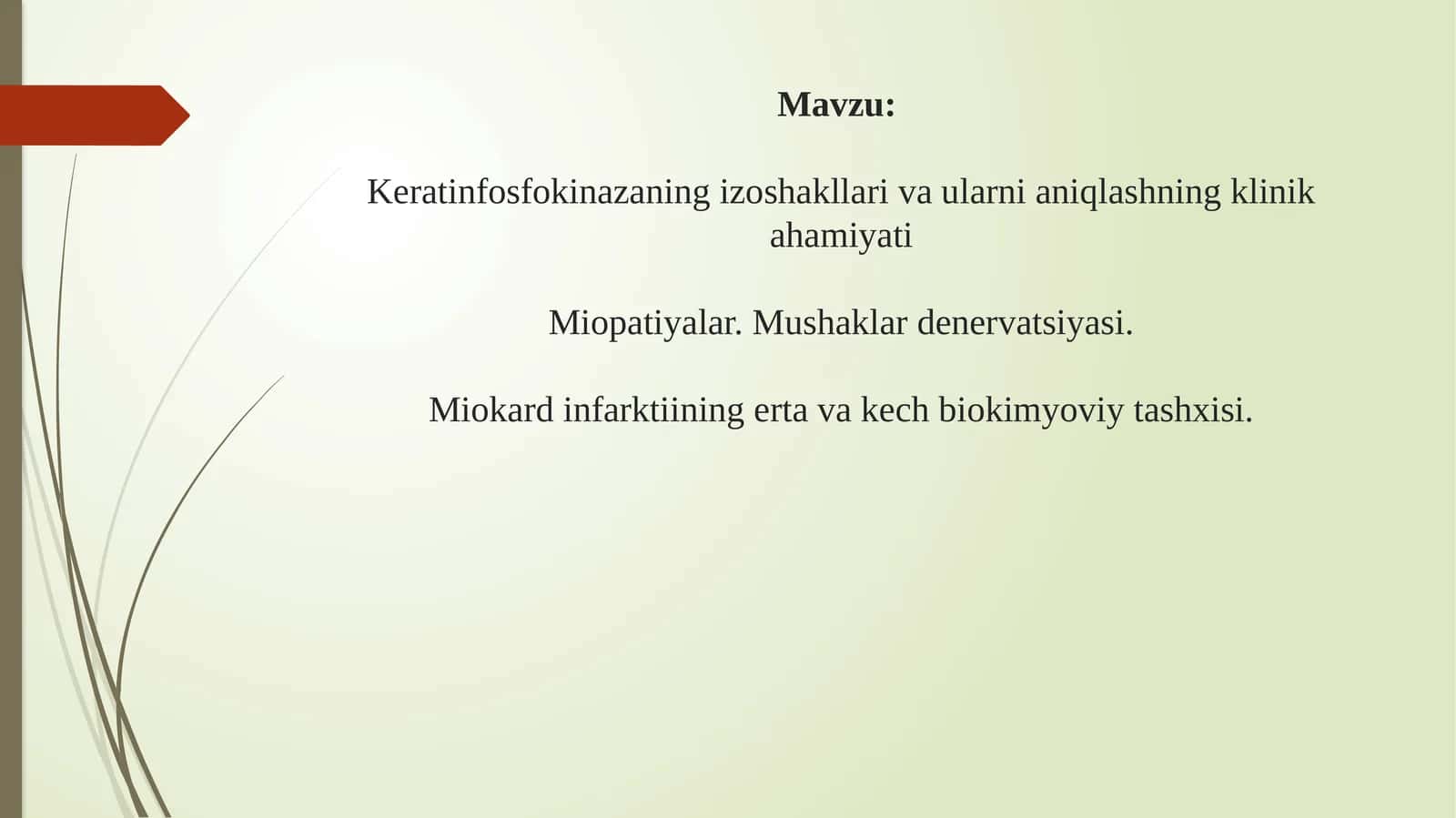 Keratinfosfokinazaning izoshakllari va ularni aniqlashning klinik ahamiyati