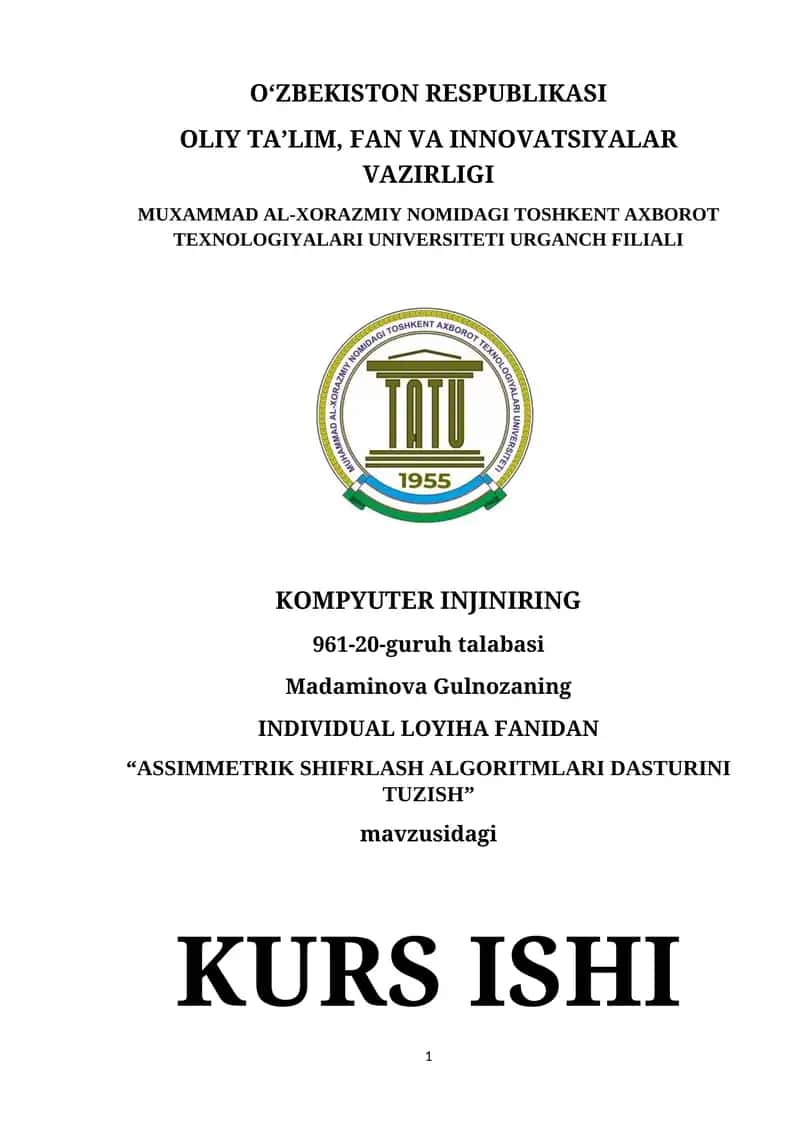 ASSIMMETRIK SHIFRLASH ALGORITMLARI DASTURINI TUZISH