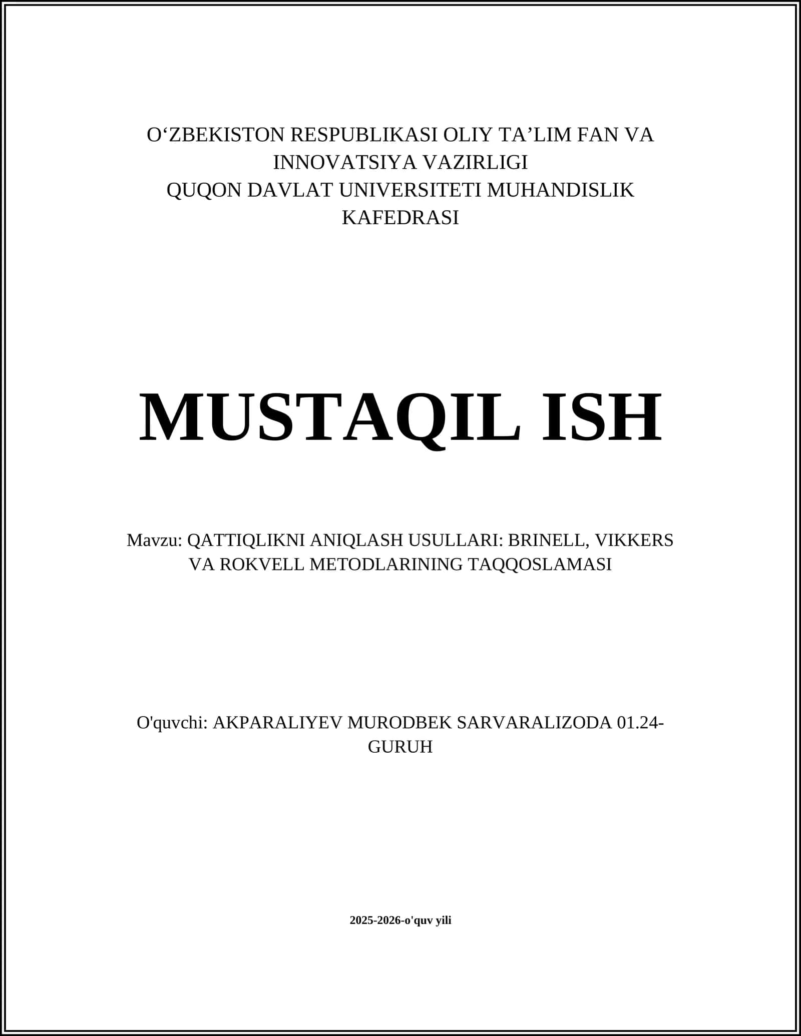 QATTIQLIKNI ANIQLASH USULLARI: BRINELL, VIKKERS VA ROKVELL METODLARINING TAQQOSLAMASI