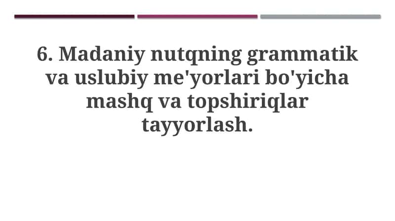 Madaniy nutqning grammatik va uslubiy me'yorlari bo'yicha mashq va topshiriqlar tayyorlash