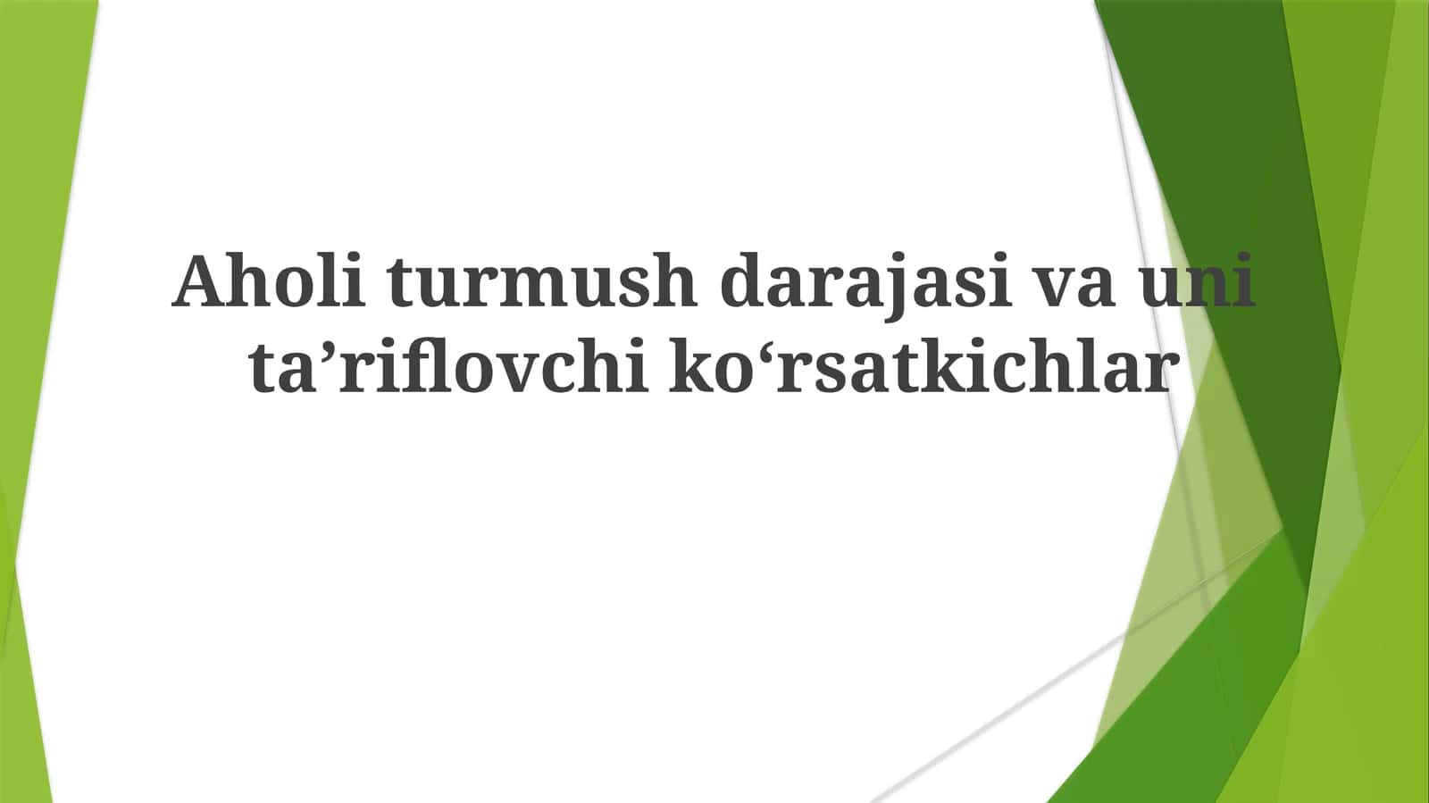 Aholiturmush darajasi va uning o'lchovlari