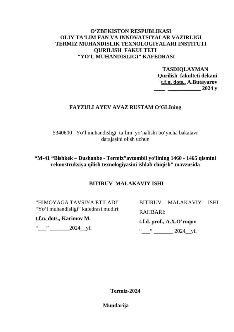 M-41 “Bishkek – Dushanbe - Termiz”avtombil yo’lining 1460 - 1465 qismini rekonstruksiya qilish texnologiyasini ishlab chiqish