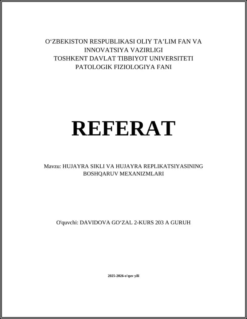 HUJAYRA SIKLI VA HUJAYRA REPLIKATSIYASINING BOSHQARUV MEXANIZMLARI