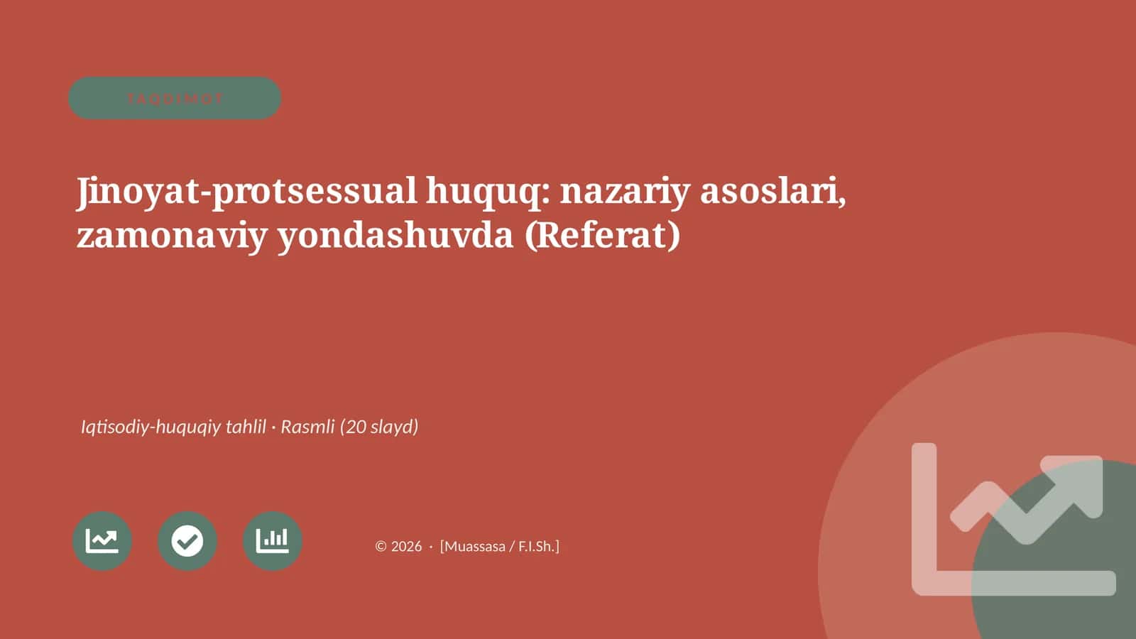 Jinoyat-protsessual huquq: nazariy asoslari, zamonaviy yondashuvda (Referat)