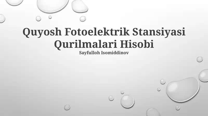 Quyosh Fotoelektrik Stansiyasi Qurilmalari Hisobi