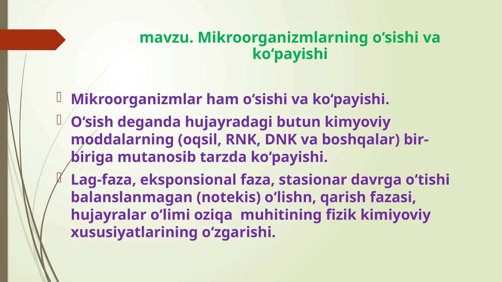 Mikroorganizmlarning o‘sishi va ko‘payishi