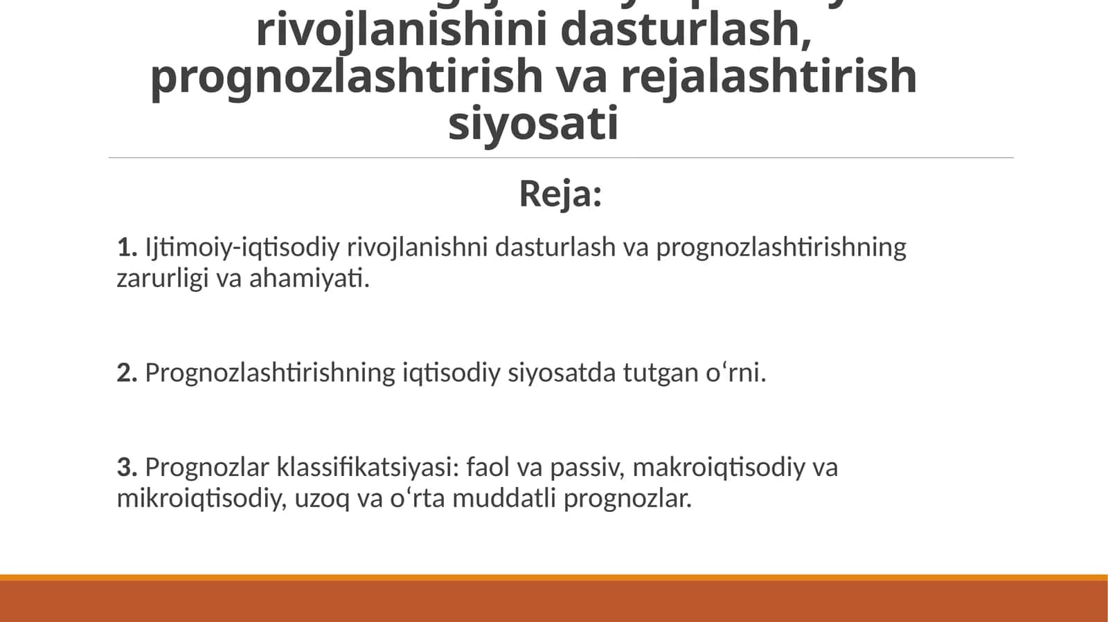 Davlatning ijtimoiy-iqtisodiy rivojlanishini dasturlash, prognozlashtirish va rejal
