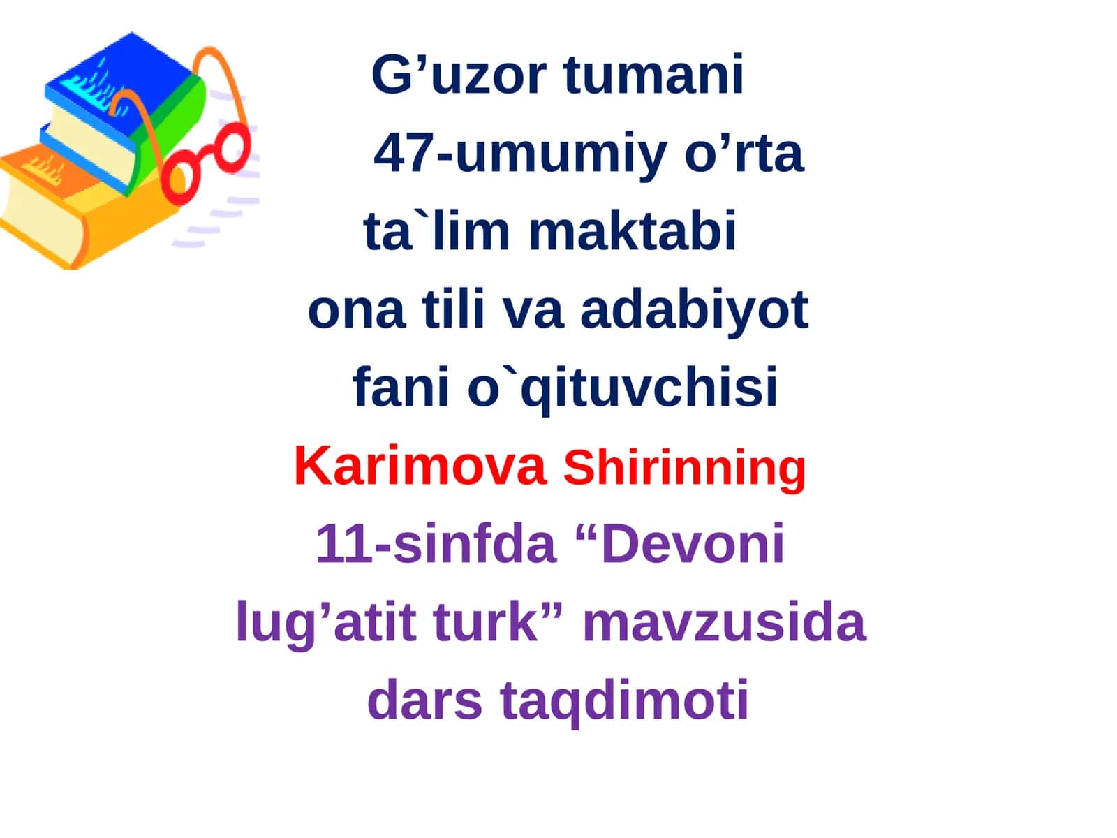 11-sinf Adabiyot fanidan Devoni lug'atit turk dars taqdimot