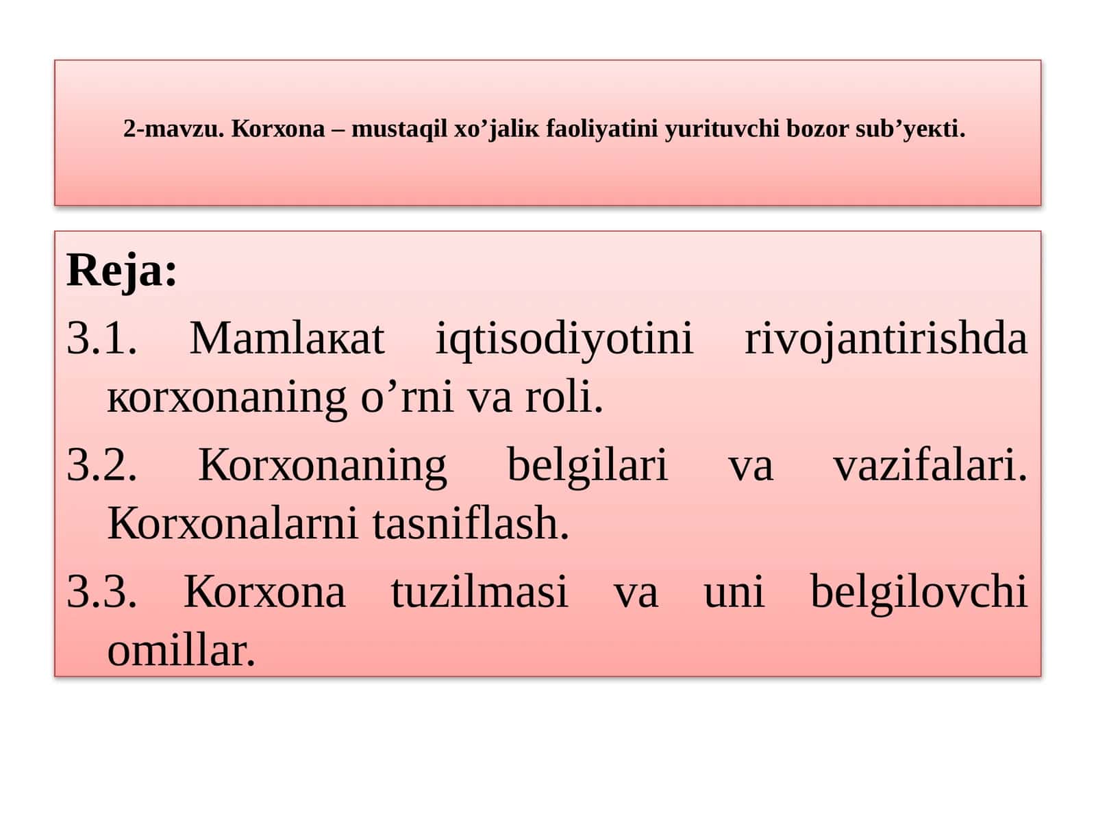 Коrхоnа – mustаqil хo’jаliк fаоliyatini yurituvchi bоzоr sub’yекti