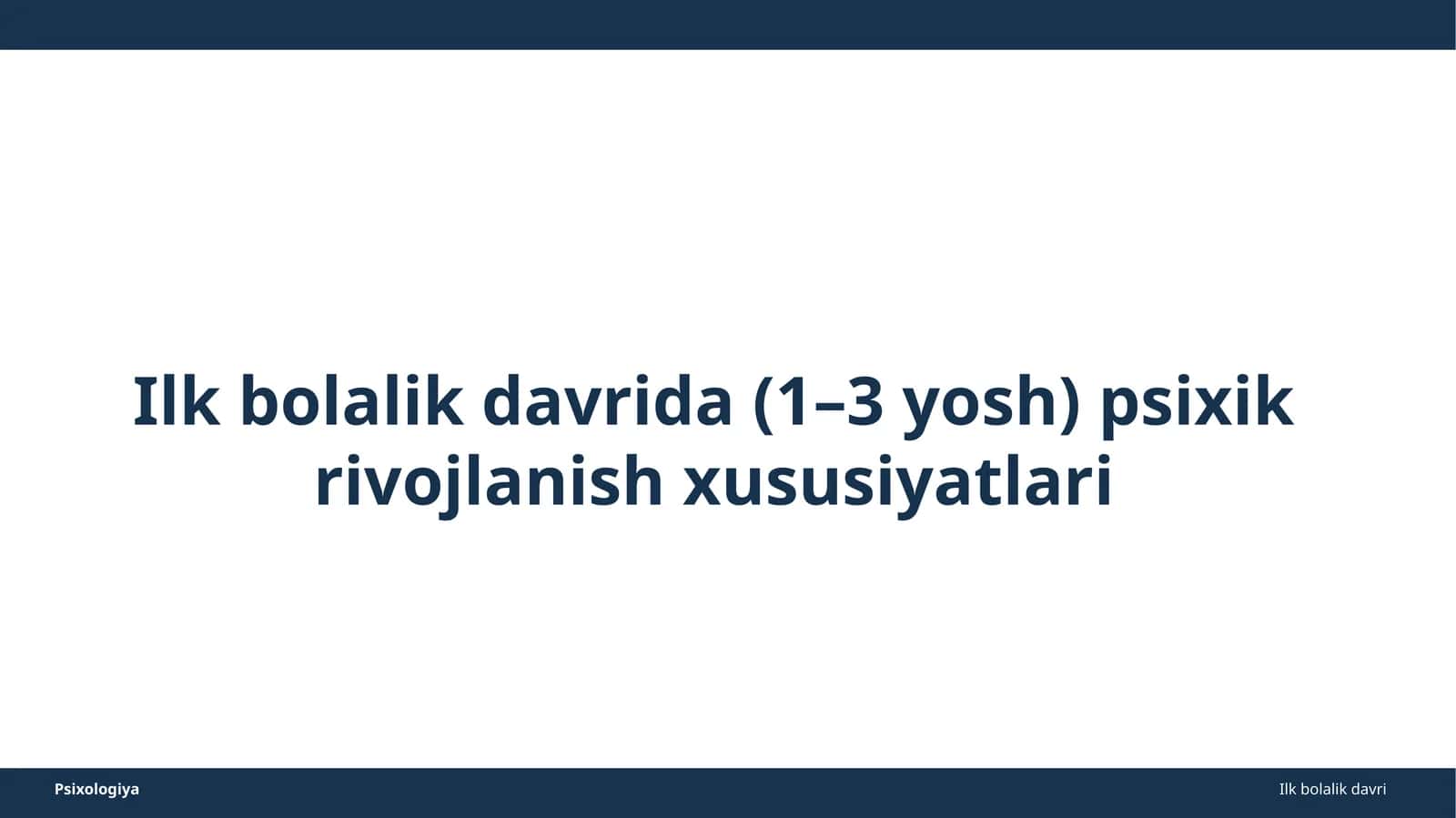 Ilk bolalik davri