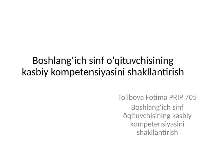 Boshlangʻich sinf öqituvchisining kasbiy kompetensiyasini shakllantirish