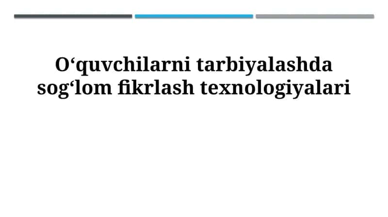 Sog'lom fikrlash texnologiyalari