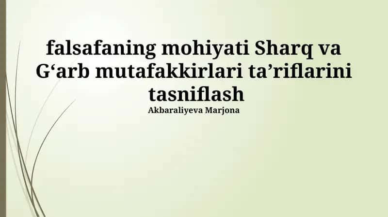 Sharq va G'arb falsafiy muqolalar