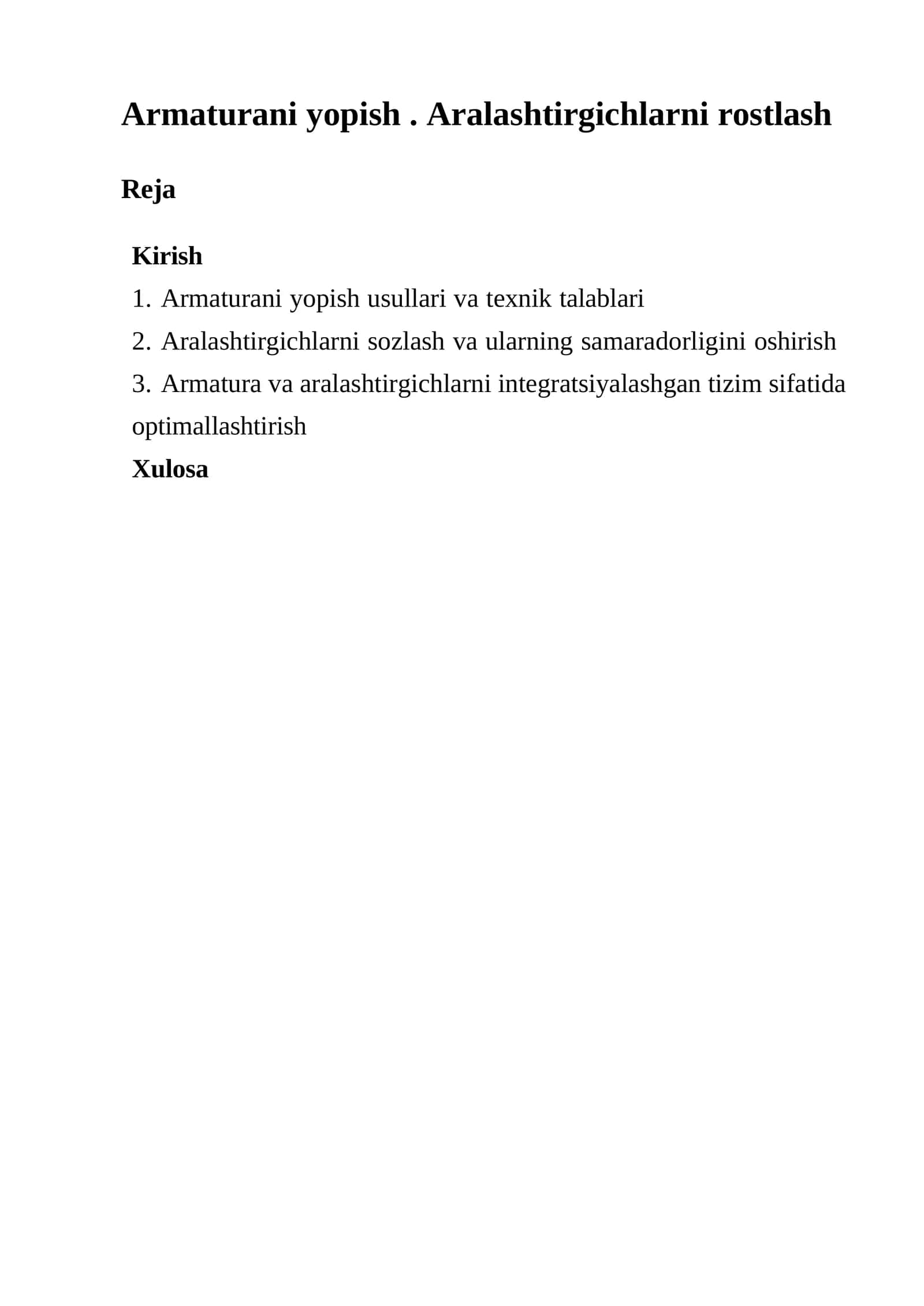 Armaturani yopish usullari va texnik talablari