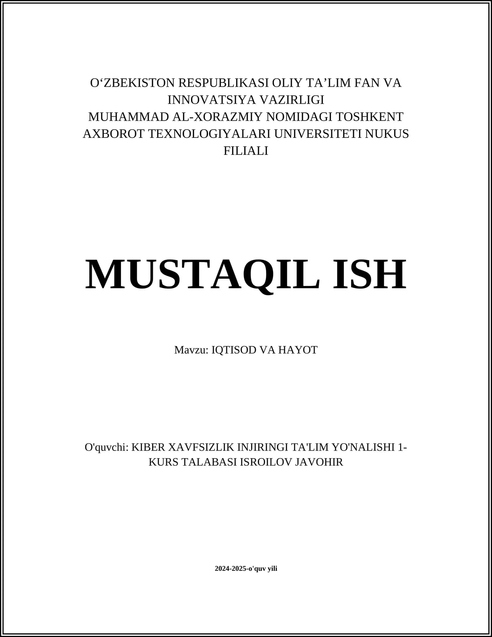 MUSTAQIL ISH Mavzu: IQTISOD VA HAYOT