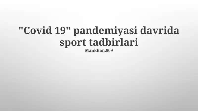 Covid 19 pandemiyasi davrida sport tadbirlari