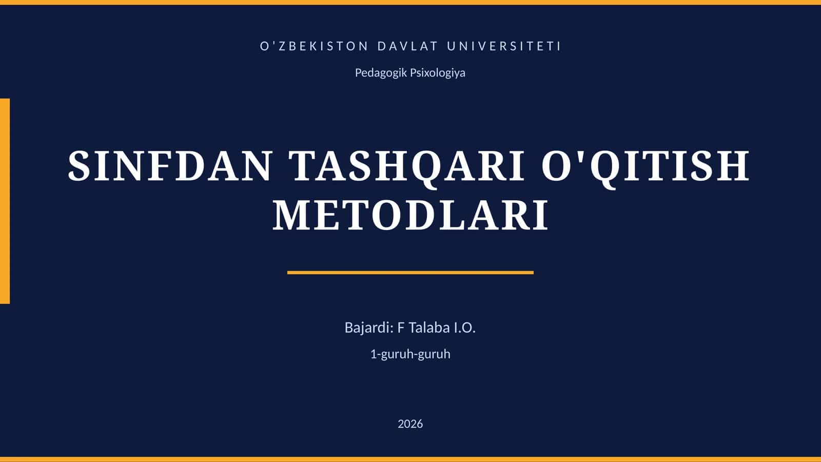 SINFDAN TASHQARI O'QITISH METODLARI
